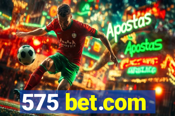 575 bet.com